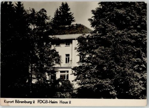Kurort Bärenburg FDGB Heim Haus 2