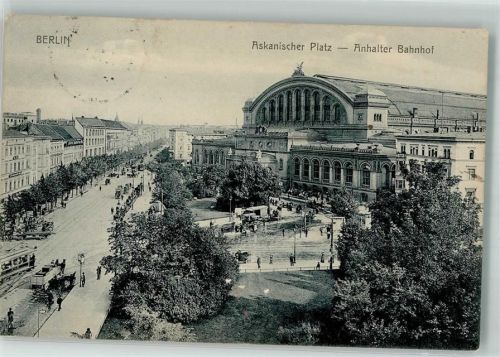 Friedrichshain 1910 Askanischer Platz Anhalter Bahnhof Straßenbahn