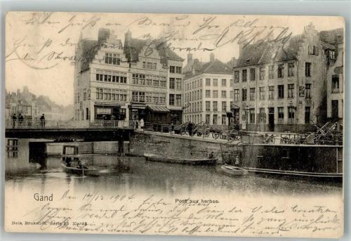 Gand 1904 Pont aux herbes