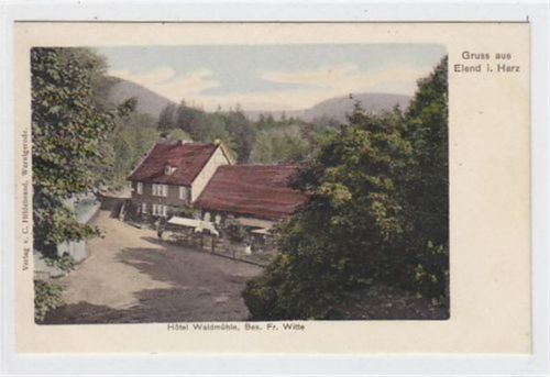 Elend mit Hotel Waldmühle, Besitzer Fr. Witte ungelaufen Gute Erhaltung.