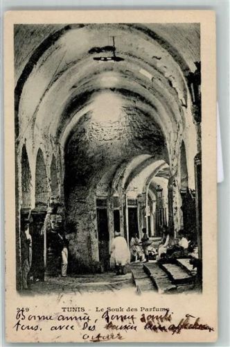 Tunis 1905 Le Souk des Parfüm AK