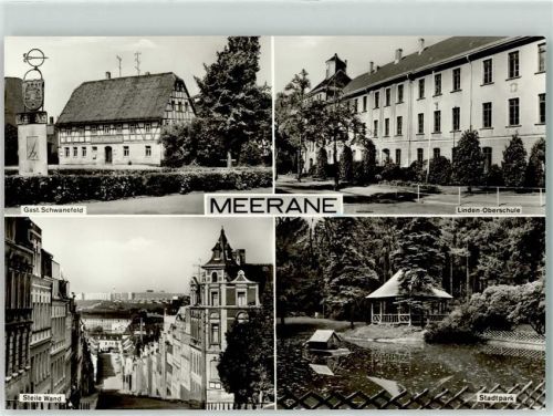 Meerane Gasthaus Schwanefeld Linden-Oberschule Steile Wand Stadtpark