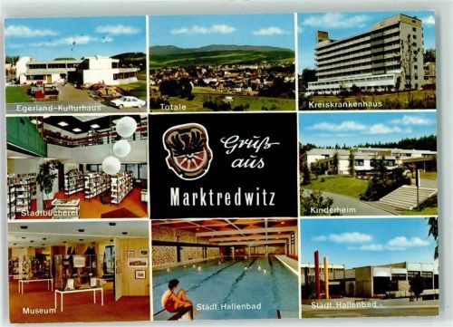 Marktredwitz Egerland Kulturhaus Krankenhaus Stadtbücherei Kinderheim Museum Schwimmbad