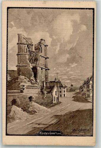 Lens Kirche Loos Zerstörung sign. Schittenhelm 1915