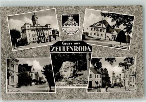 Zeulenroda Oberer Bahnhof Rathaus Schillerstein Kirchstraße Landpoststempel