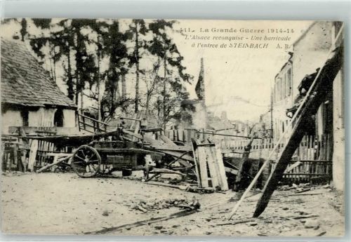 Steinbach 1915 l´Alsace reconquise une barricade a l`entree
