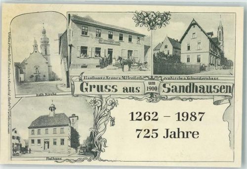 Sandhausen Kath. Kirche Gasthaus zur Krone Ev. Kirche Rathaus 725 Jahre 1262-1987