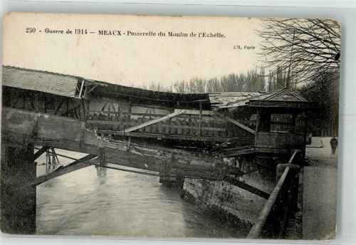 Meaux WK I 1914 Passarelle du Moulin de l´Echelle