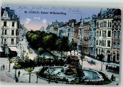 Köln Neustadt-Nord 104 1915 Straßenbahn Denkmal Kaiser Wilhelm Ring Feldpost WK I