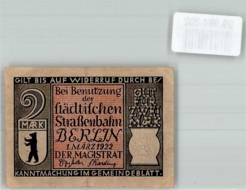 Berlin, unsortiert 1922 2 Mark bei Benutzung der städtischen Straßenbahn