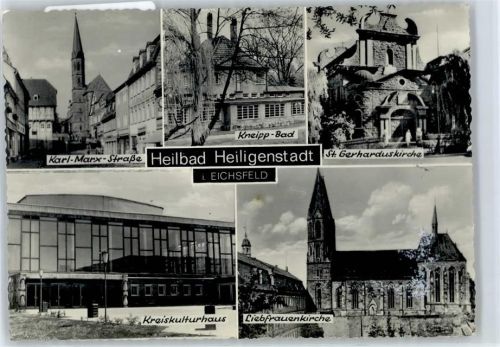 Heilbad Heiligenstadt Karl-Marx-Straße, Kneipp-Bad, St. Gerharduskirche, Kreiskulturhaus, Liebfrauenkirche