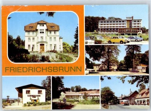 Friedrichsbrunn Sanatorium Ernst Thälmann Gasthaus Viktorshöhe Ferienheim Gasthaus zum Ramberg