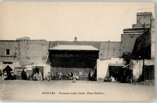 Meknes Fontaine Lalla Chefia Place Dalbiez