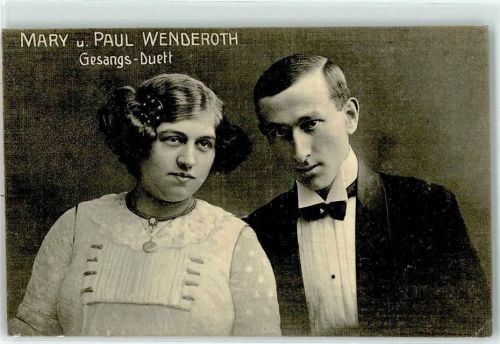 Mary und Paul Wenderoth Gesangs-Duett Musiker 1913