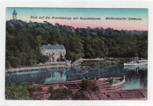 Woltersdorfer Schleuse. Abgebildet ist der Blick auf die Kranichsberge mit dem Aussichtsturm. Postalisch gelaufen 1925. Sehr gut erhalten.