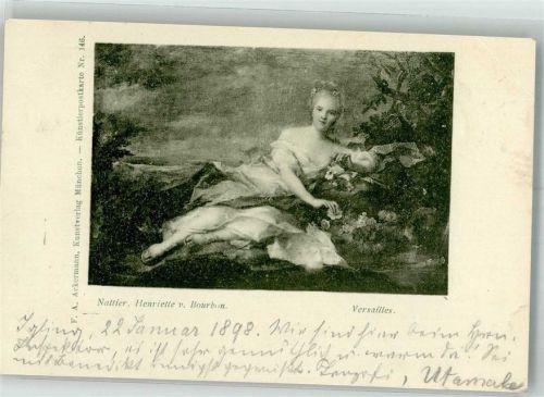 1898 sign. Nattier Portrait der Henriette von Bourbon Ackermann's Kunstverlag No. 146 Adelskorrespondenz