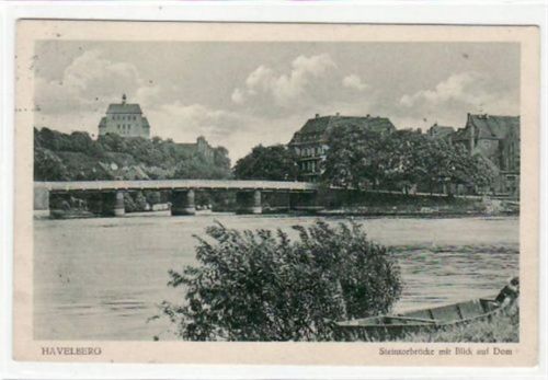 Havelberg Havelberg, Steintorbrücke mit Blick auf den Dom gelaufen 1926. Leichte Stempelspuren, sonst gut erhalten.