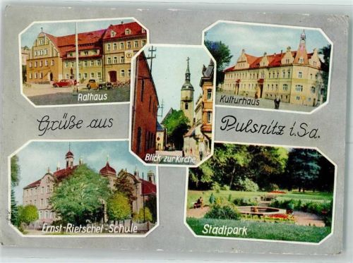 Pulsnitz Rathaus Kirche Kulturhaus Stadtpark Ernst Rietschel Schule