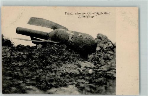Franz. schwere Ctr. Flügel Mine Blindgänger WK I AK