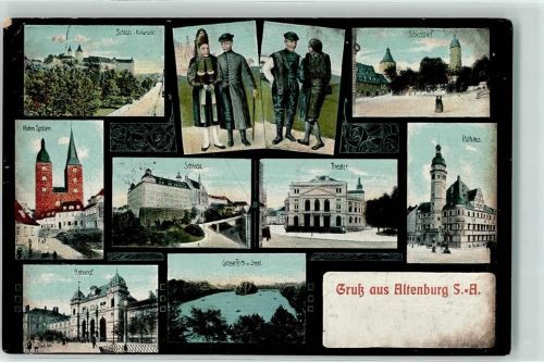 Altenburg 1911 Schloss Tracht Schlosshof Rathaus Theater Roten Spitzen Bahnhof Grosser Teich Insel