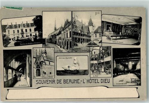Beaune 1910 Souvenir L Hotel Dieu Pavillon Facade Salle du Conseil Le Puits Gallerie Baby