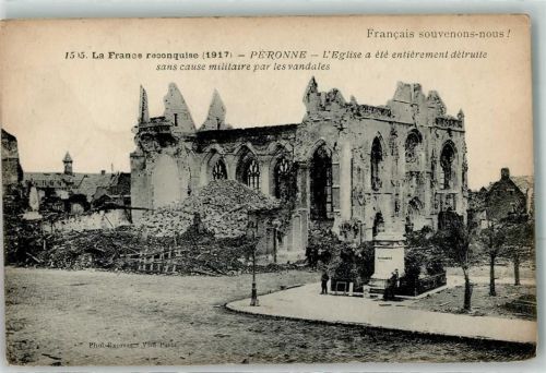 80200 Peronne - La France reconquise 1917 Eglise Militär Zerstörung Trümmer