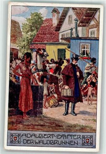 sign. Kutzer Adalbert Stifter Der Waldbrunnen Ostmark Bund deutscher Österreicher Stifter-Karte Nr. 100