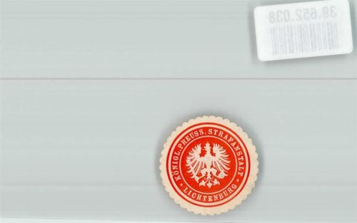 Annaburg Königl. Preuss. Strafanstalt Lichtenburg