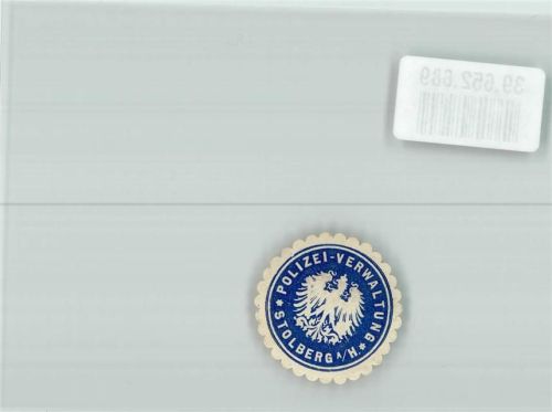 O4713 Stolberg Harz Polizei-Verwaltung Stolberg a/H. Polizei Siegelmarke