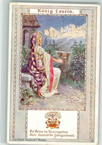Bozen sign. Kuderna Aus Rudolf Baumbachs Werken König Laurin Verlag des Vereines Südmark Karte Nr. 243