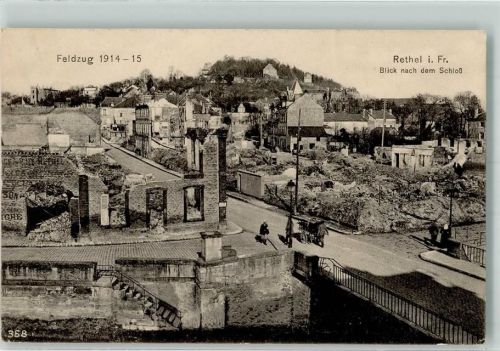 Rethel 1915 Schloss Ruinen Feldpost WK I Nr. 46