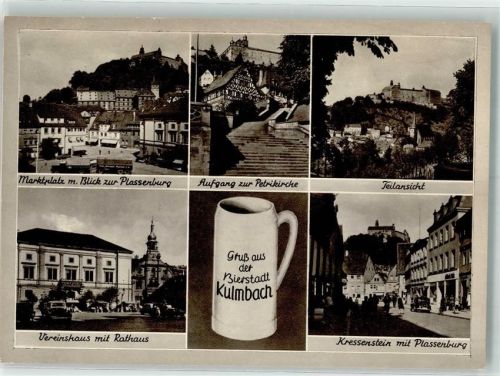 Kulmbach Marktplatz Plassenburg Aufgang Petrikirche Vereinshaus Rathaus Kressenstein Bierstadt Krug Gruß Auto Geschäft