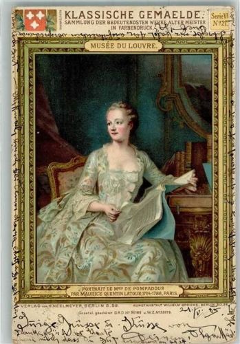 Paris 1905 sign. Latour, Maurice Madame de Pompadour im Louvre Klassische Gemälde Serie VI No. 21