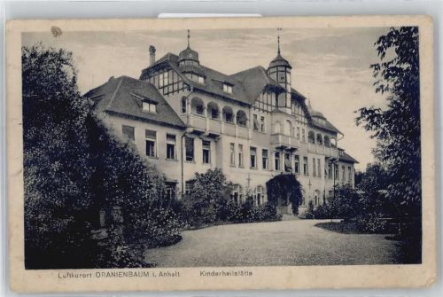 06785 O4407 Oranienbaum - Kinderheilstätte