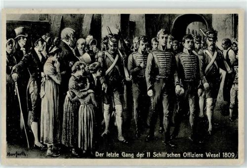 Wesel sign.Herrfurth 1809 letzter Gang der Schill`schen Offiziere
