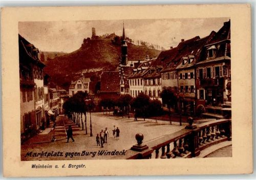 Weinheim 1911 Marktplatz Burg Windeck