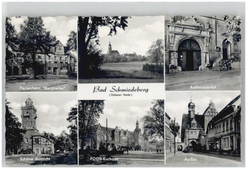 06905 O4603 Bad Schmiedeberg - Kurhaus Autor Rathausportal Gasthaus Schöne Aussicht Ferienheim Bergkeller