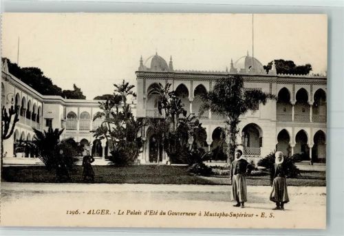 Alger Le Palais s Ete du Gouverneur a Mustapha Superieur