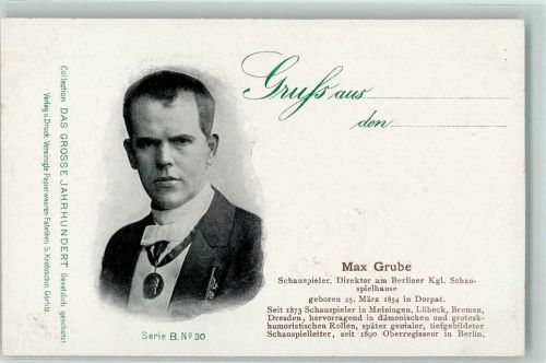 Dorpat Das grosse Jahrhundert Serie B Nr 30 Max Grube