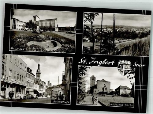 St. Ingbert Schwimmbad Hallenbad Kaiserstraße mit St. Engelbert Kirche Hildegardkirche