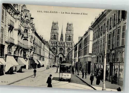Orleans 1902 Geschäft Kirche Straßenbahn Rue Jeanne d´Arc
