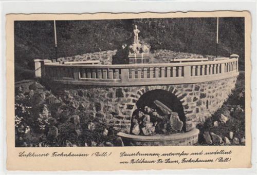 Frohnhausen. Sauerbrunnen, entworfen und modelliert von Bildhauer Fr. Sauer, Frohnhausen gelaufen, 1940. Leichter Stempeldurchdruck, sonst gut erhalten