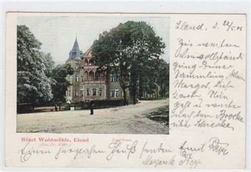Elend Hotel Waldmühle in Elend gelaufen von 1906. Gute Erhaltung.