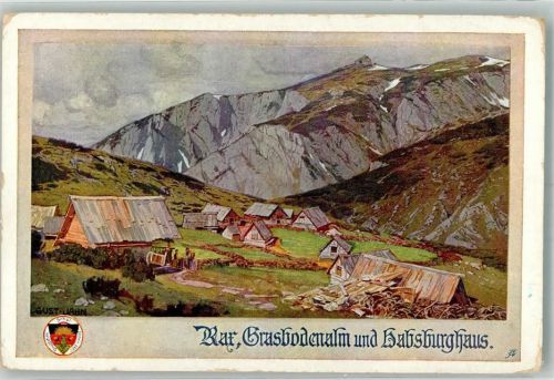 Habsburghaus Deutscher Schulverein Grasbodenalm Künstlerkarte