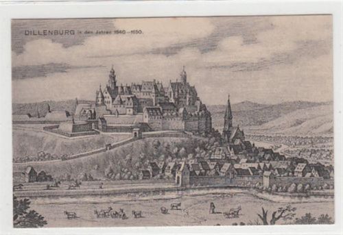 Dillenburg in den Jahren 1640-1650, Federzeichnung ungelaufen Gute Erhaltung.