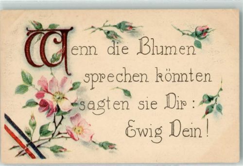 1915 Wenn die Blumen sprechen könnten - Rosen AK