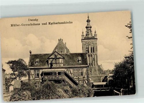 Danzig Müller-Gewerkshaus und Katharinenkirche