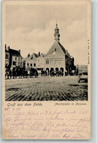 Peronne 1915 Marktplatz Rathaus