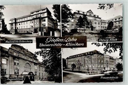 Gießen Heilstätte Seltersberg Chirurgische Klinik Augenklinik Frauenklinik