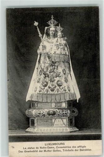 Luxembourg 1912 La statue de Notre Dame Gnadenbild Mutter Gottes Trösterin der Betrübten
